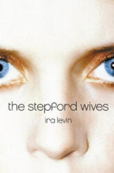 The Stepford Wives - Ira Levin (2008)