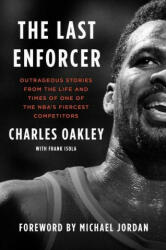 The Last Enforcer: Outrageous Stories from the Life and Times of One of the Nba's Fiercest Competitors - Frank Isola, Michael Jordan (ISBN: 9781982175641)