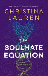 Soulmate Equation - Christina Lauren (ISBN: 9781982171117)