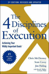The 4 Disciplines of Execution: Achieving Your Wildly Important Goals - Sean Covey, Jim Huling (ISBN: 9781982156985)
