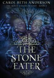 The Stone Eater (ISBN: 9781949384185)