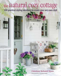 Natural Cozy Cottage - Myers, Christiane Bellstedt (ISBN: 9781800650978)