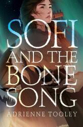 Sofi and the Bone Song (ISBN: 9781534484368)