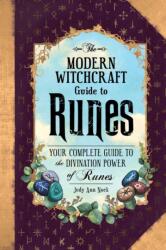 The Modern Witchcraft Guide to Runes (ISBN: 9781507217566)