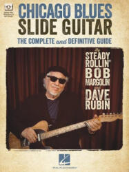 Chicago Blues Slide Guitar - Bob Margolin (ISBN: 9781495058936)
