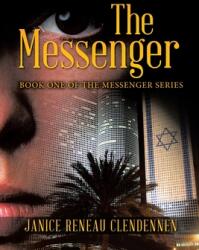 The Messenger: Book One of the Messenger Series (ISBN: 9781489736307)