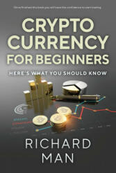 Cryptocurrency for Beginners: Here's What You Should Know (ISBN: 9781087960531)