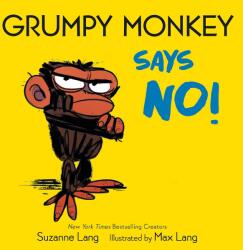 Grumpy Monkey Says No! (ISBN: 9780593432846)