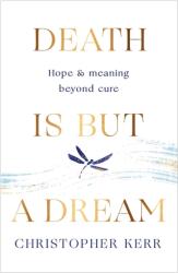 Death is But a Dream (ISBN: 9781787478954)