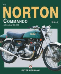 Norton Commando Bible - Peter Henshaw (ISBN: 9781787117723)