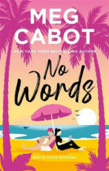 No Words - Meg Cabot (ISBN: 9780349431352)
