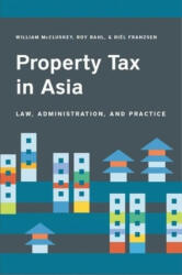 Property Tax in Asia: Law Administration and Practice (ISBN: 9781558444232)