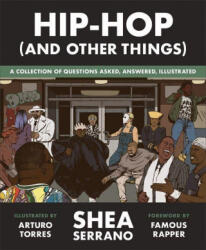 Hip-Hop (and other things) - Shea Serrano (ISBN: 9781529388473)