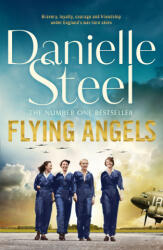 Flying Angels - Danielle Steel (ISBN: 9781529021752)