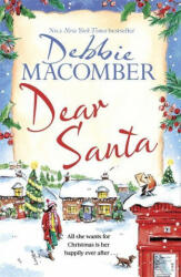 Dear Santa - Debbie Macomber (ISBN: 9780751581164)