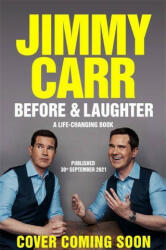 Before & Laughter - JIMMY CARR (ISBN: 9781529413083)