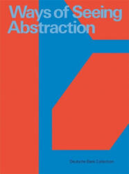 Ways of Seeing Abstraction (ISBN: 9783735607751)