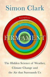 Firmament: The Hidden Science of Weather Climate Change and the Air That Surrounds Us (ISBN: 9781529362275)