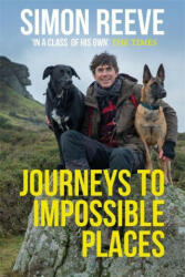 Journeys to Impossible Places - Simon Reeve (ISBN: 9781529364019)