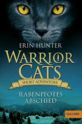 Warrior Cats - Short Adventure - Rabenpfotes Abschied - Petra Knese (ISBN: 9783407812681)