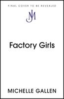Factory Girls (ISBN: 9781529386264)
