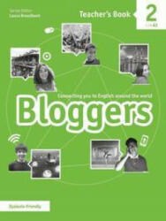 Bloggers 2 A1-A2 Teacher’s Book - Laura Broadbent (ISBN: 9783125012158)