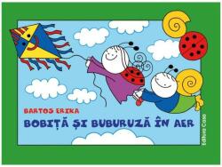 Bobita si Buburuza in aer - Erika Bartos (ISBN: 9786067871746)