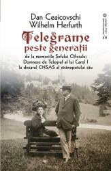 Telegrame peste generații (ISBN: 9786060810476)