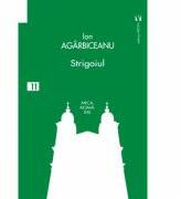 Strigoiul - Ion Agarbiceanu (ISBN: 9786060810414)