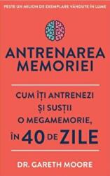 Antrenarea memoriei - Dr. Gareth Moore (ISBN: 9786063342288)