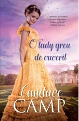O lady greu de cucerit - Candace Camp (ISBN: 9786063343834)