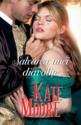 Salvarea unei diavolite - Kate Moore (ISBN: 9786063340437)