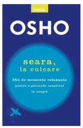 Seara, la culcare - Osho (ISBN: 9786063336645)