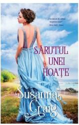 Sarutul unei hoate - Susanna Craig (ISBN: 9786063335686)