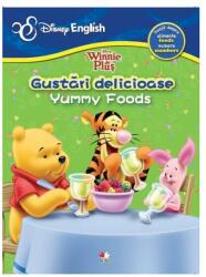 Winnie de Plus. Yummy Foods. Gustari delicioase - Disney English (ISBN: 9786062101435)