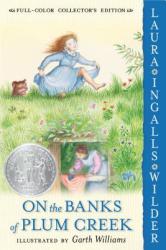 On the Banks of Plum Creek: Full Color Edition - Laura Ingalls Wilder (2005)
