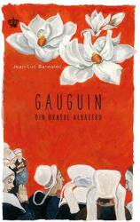 Gauguin din oraşul albastru (ISBN: 9786068564760)