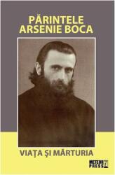 Parintele Arsenie Boca. Viata si marturia (ISBN: 9789737286420)