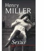 Sexus - Henry Miller (ISBN: 9789734617180)