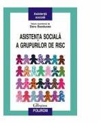 Asistenta sociala a grupurilor de risc (ISBN: 9789734602773)