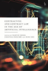 Contracting and Contract Law in the Age of Artificial Intelligence - EBERS MARTIN (ISBN: 9781509950683)