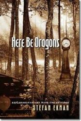 Here Be Dragons: Exploring Fantasy Maps and Settings (ISBN: 9780819573230)