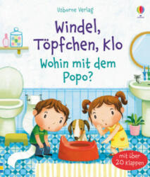 Windel, Töpfchen, Klo - Wohin mit dem Popo? - Marta Alvarez Miguens (2020)