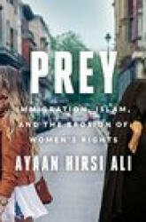 AYAAN HIRSI ALI - Prey - AYAAN HIRSI ALI (ISBN: 9780063216648)