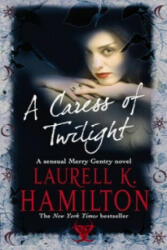 Caress Of Twilight - Laurell K Hamilton (ISBN: 9780553813845)