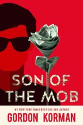 Son of the Mob - Gordon Korman (ISBN: 9781484798454)