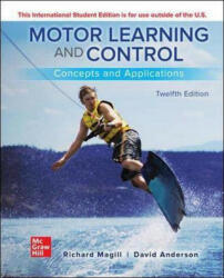 ISE Motor Learning and Control: Concepts and Applications - MAGILL (ISBN: 9781260570557)