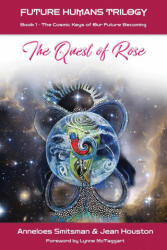 Quest of Rose - Jean Houston, Lynne Mctaggart (2021)
