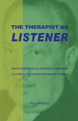 Therapist as Listener - Peter Wilberg (2004)