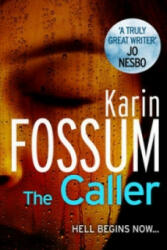 Karin Fossum - Caller - Karin Fossum (ISBN: 9780099548775)